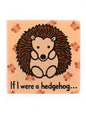 If I Were a Hedgehog Board Book