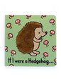 If I Were a Hedgehog Board Book