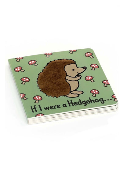 If I Were a Hedgehog Board Book