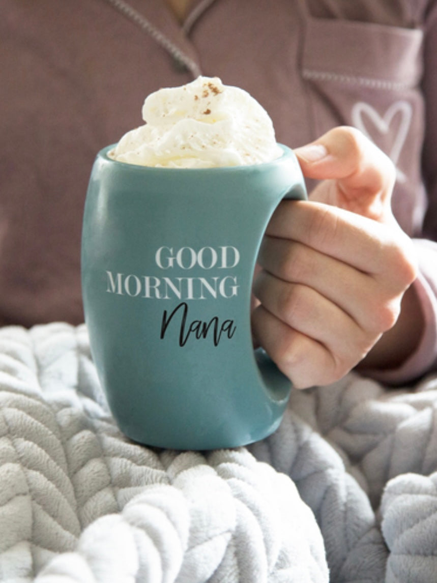Good Morning Nana Mug