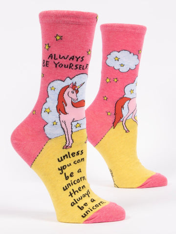 Women’s Always Be Yourself Unless You Can Be a Unicorn Crew Socks