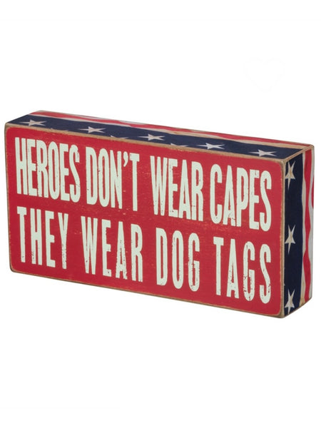Heroes Dog Tags Sign
